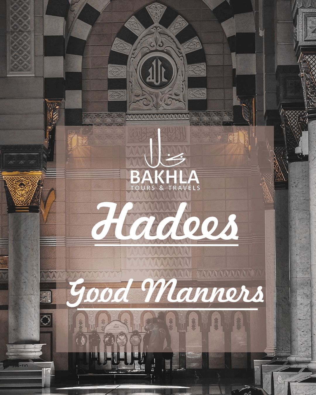 Hadees By Bakhla Tours
